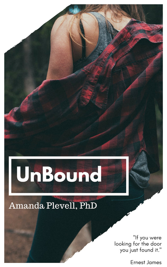 "UnBound:  Kicking Anxiety From Your Bucket List"  BOOK